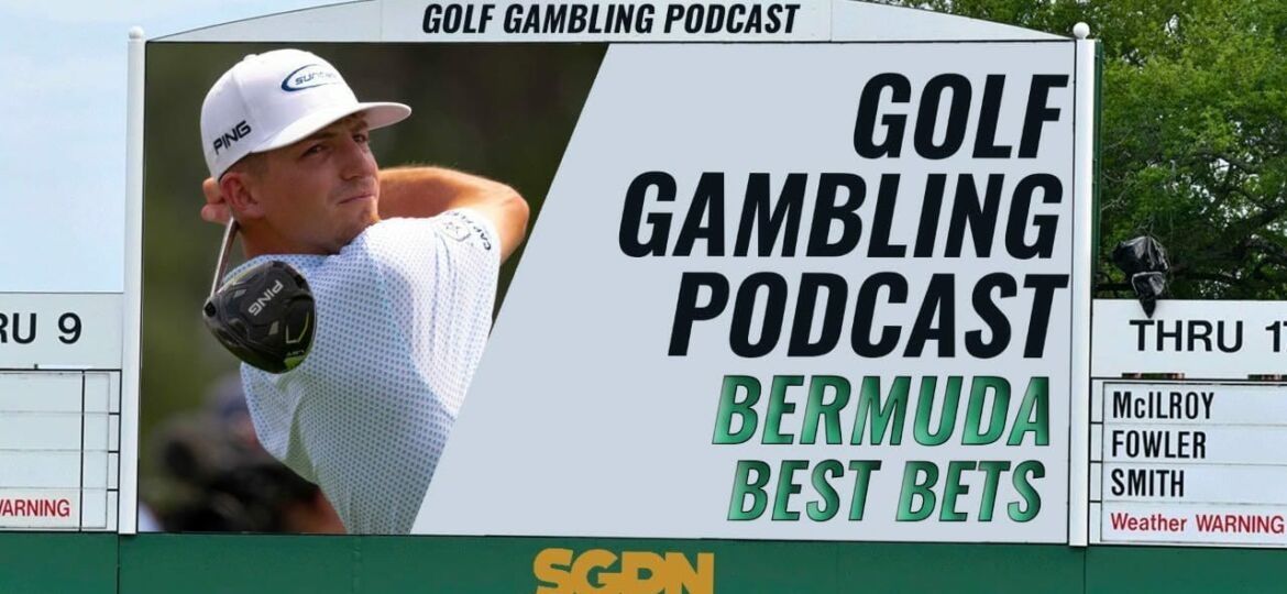 2023 Butterfield Bermuda Championship Best Bets & Predictions | Golf Gambling Podcast (Ep. 320)