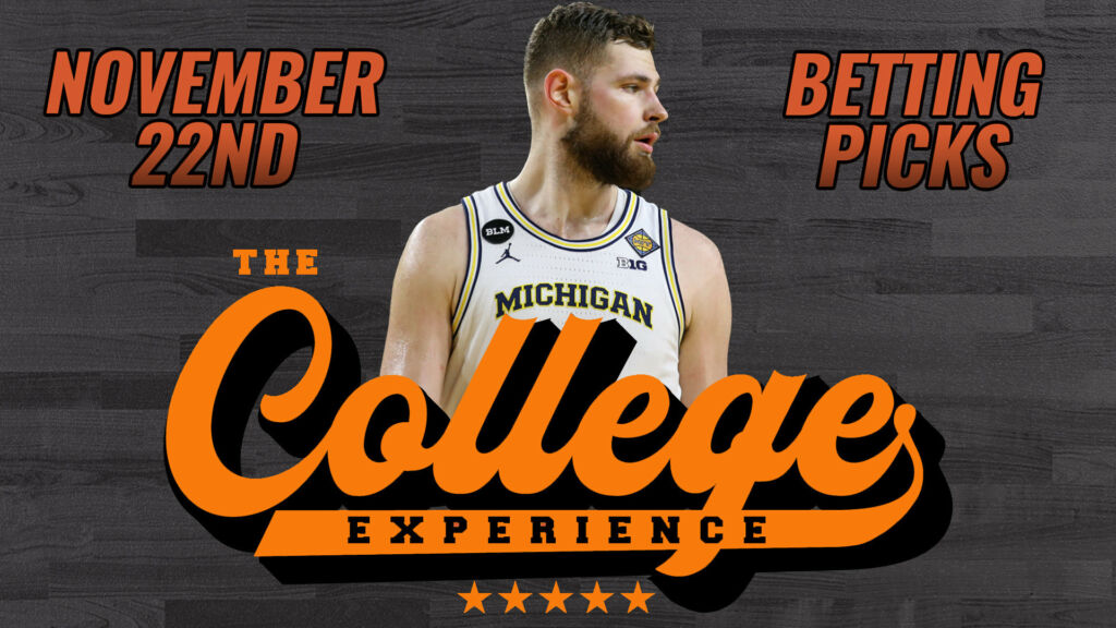 College Basketball Picks - Wednesday, November 22nd | The College Basketball Experience (Ep. 437)