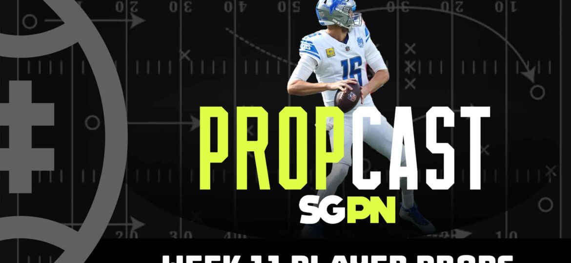 NFL Week 11 Player Props | The Propcast (Ep. 240)