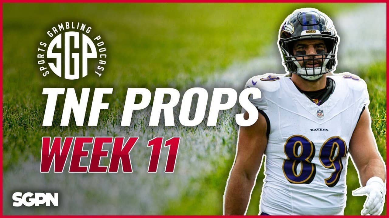 Thursday Night Football Prop Bets (Ep. 1806) - Sports Gambling Podcast