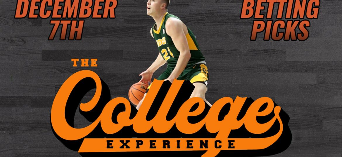 College Basketball Picks - Wednesday, December 7th | The College Basketball Experience (Ep. 453)