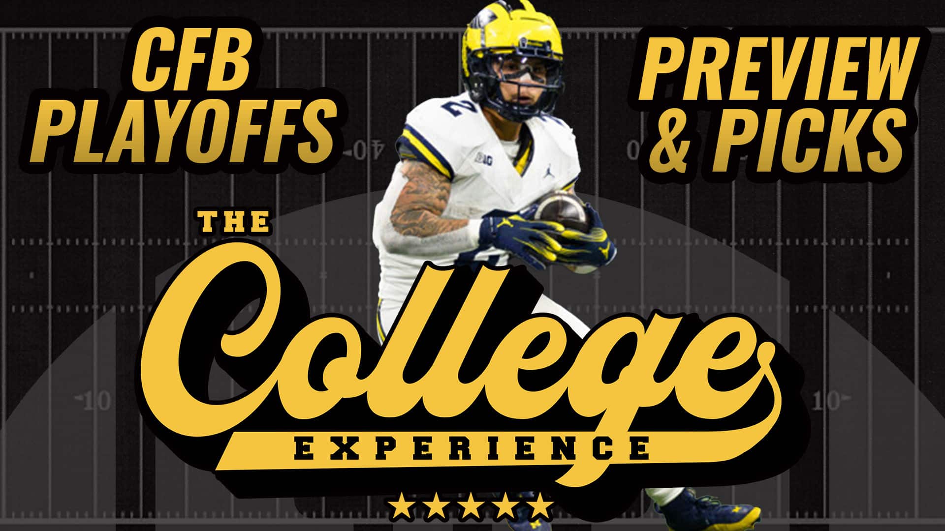 College Football Playoffs Preview, Picks & DFS | The College Football Experience (Ep. 1549)