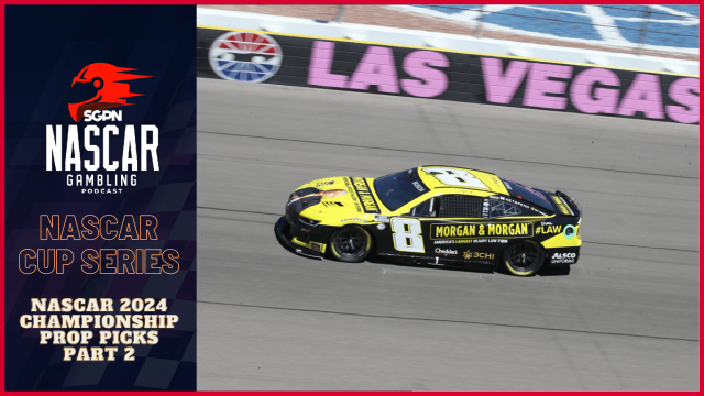 NASCAR 2024 Championship Prop Picks Part 2 I NASCAR Gambling Podcast (Ep. 311)