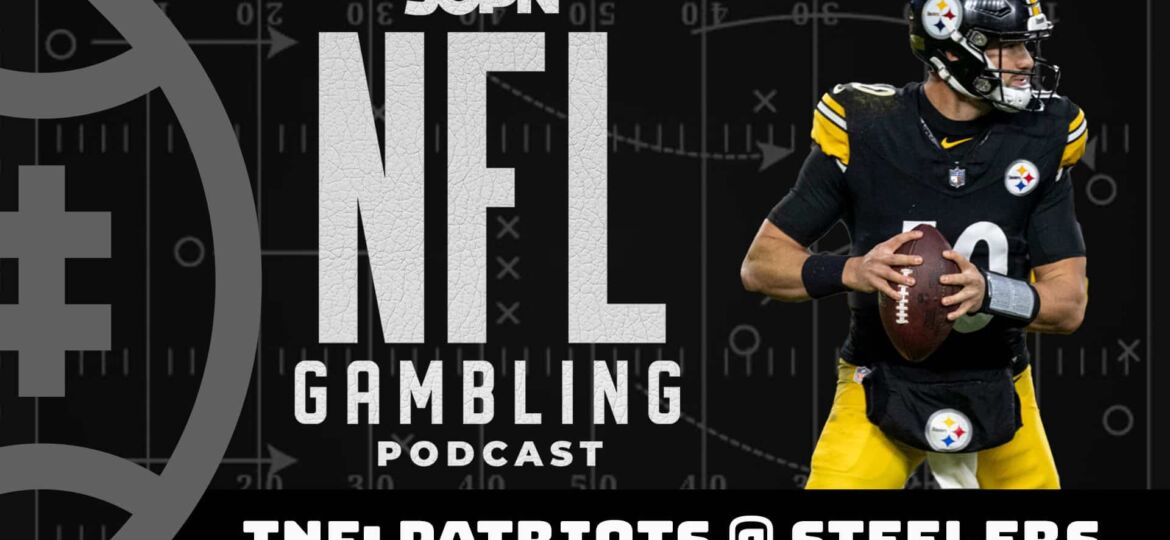 NFL Thursday Night Football: Patriots vs. Steelers Picks + DFS Preview | NFL Gambling Podcast (Ep. 244)