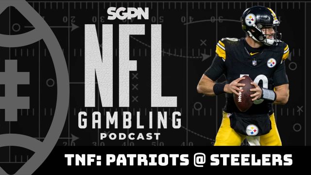 NFL Thursday Night Football: Patriots vs. Steelers Picks + DFS Preview | NFL Gambling Podcast (Ep. 244)