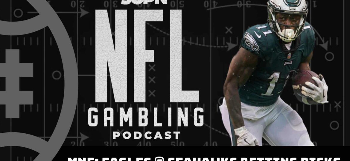 Week 15 MNF Betting Picks: Eagles vs. Seahawks | NFL Gambling Podcast (Ep. 253)