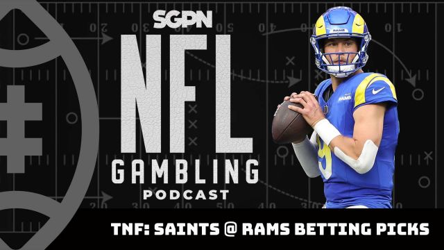 NFL Thursday Night Football: Saints vs. Rams Picks + DFS Preview | NFL Gambling Podcast (Ep. 255)