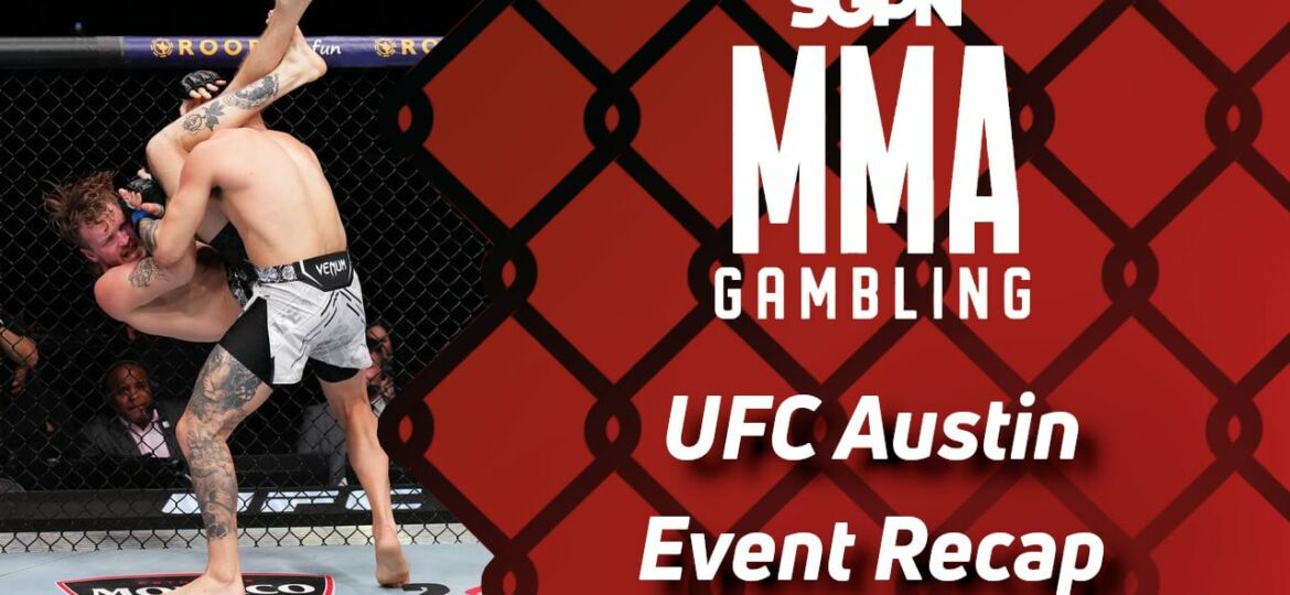 UFC Austin Recap (Undeniable is Easier Than Akhalkalakets) | MMA Gambling Podcast (Ep.462)