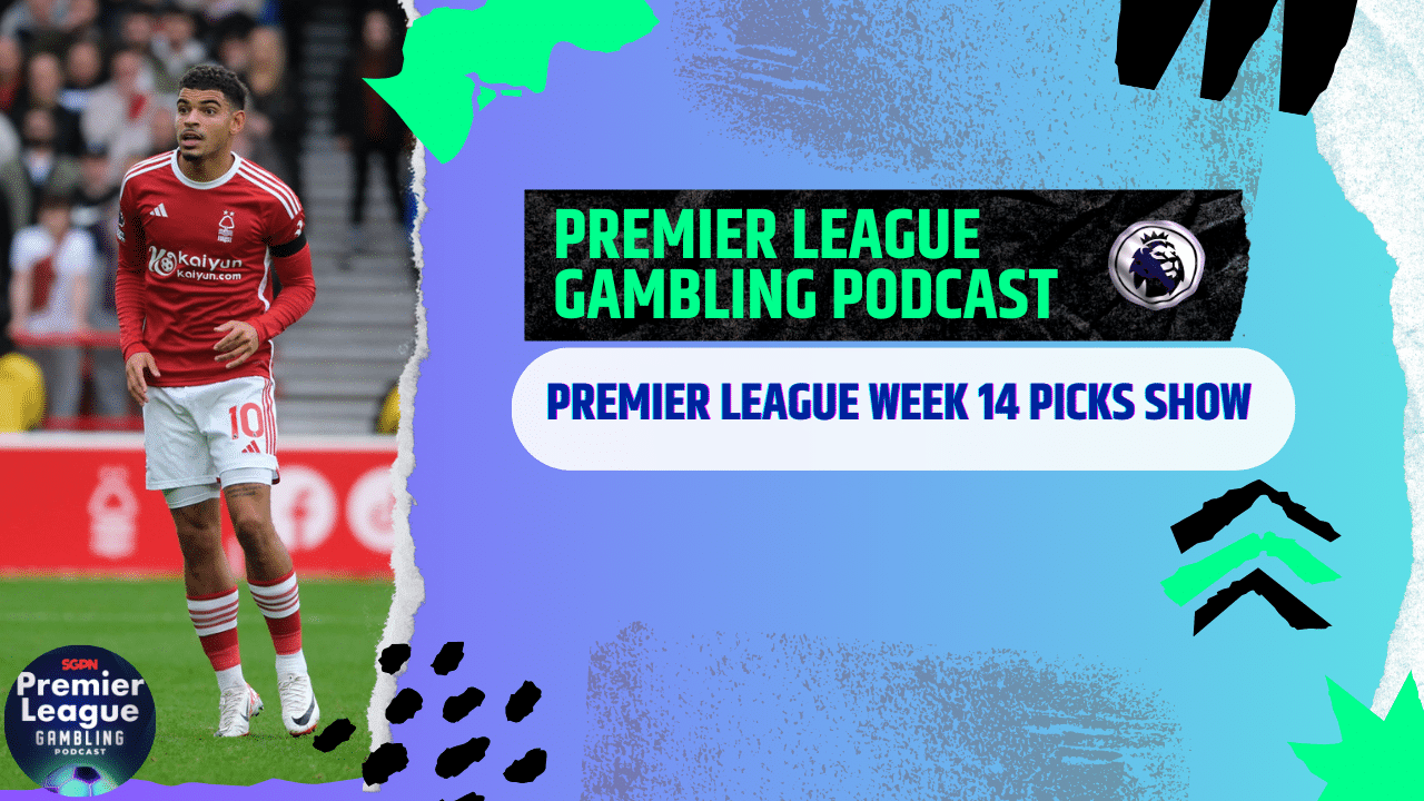 Premier League Matchday 15 Picks | Premier League Gambling Podcast (Ep.134)