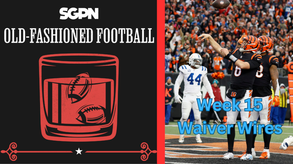 Fantasy Football Week 15 Waiver Wire | Old-Fashioned Football (Ep. 94)