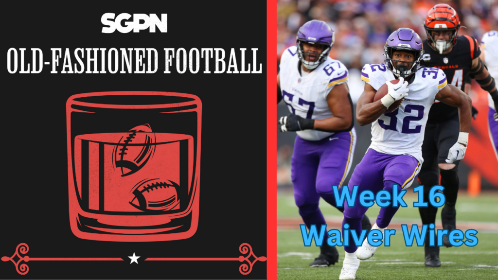 Fantasy Football Week 16 Waiver Wire | Old-Fashioned Football (Ep. 96)