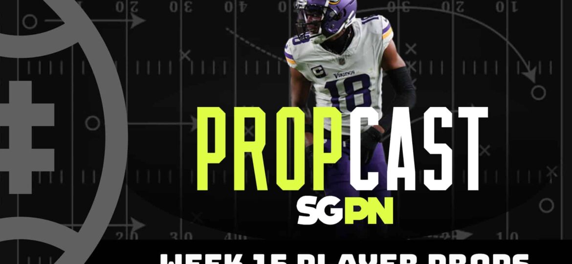 NFL Week 15 Player Props | The Propcast (Ep. 252)