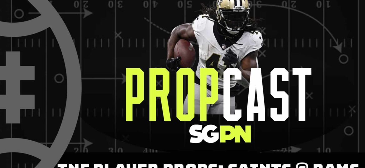 NFL Week 16 TNF Player Props: Saints vs. Rams | The Propcast (Ep. 253)