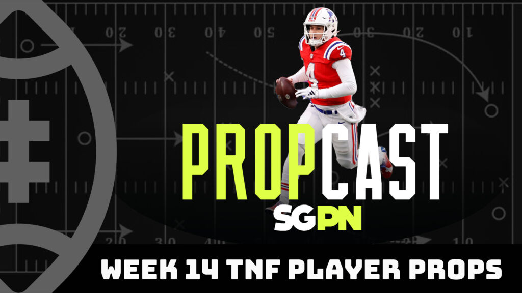 NFL Week 14 TNF Player Props: Patriots vs. Steelers | The Propcast (Ep. 248)