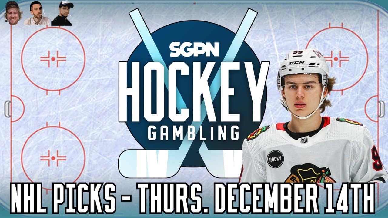 NHL Picks - Thursday, December 14th - NHL Best Bets | Hockey Gambling Podcast (Ep. 286)