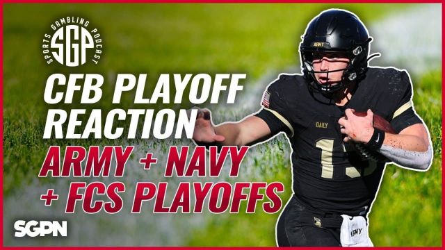 CFB Playoff Reaction + Army vs Navy + FCS Playoff Games