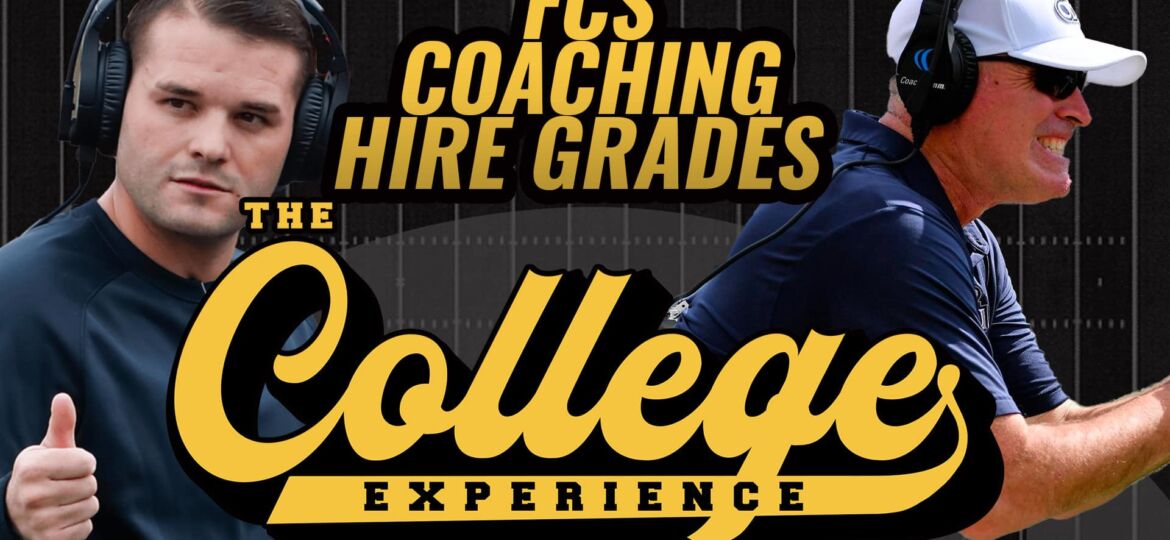 FCS College Football Coaching Carousel Review and Grades | The FCS College Football Experience (Ep. 48)