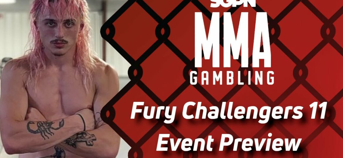 Fury Challenger Series 11 Betting Guide (Tater McSpadden: The Return) | MMA Gambling Podcast (Ep.495)