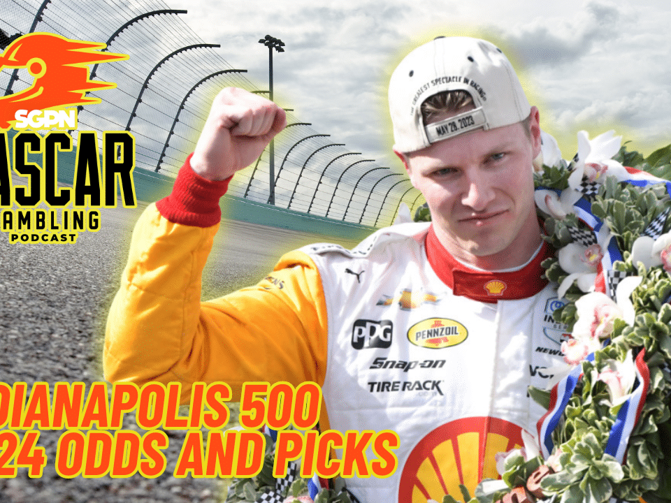 Indianapolis 500 2024 Odds and Picks I NASCAR Gambling Podcast (Ep. 328)