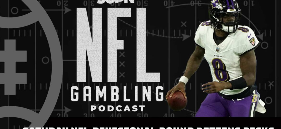 NFL Divisional Round Preview: Saturday Game Previews + Picks | NFL Gambling Podcast (Ep. 272)