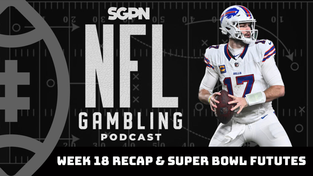 2023 NFL Week 18 Recap + Super Bowl Futures | NFL Gambling Podcast (Ep. 268)