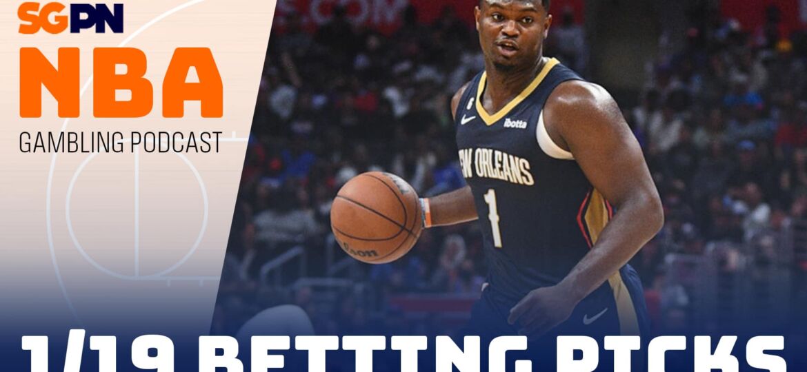 NBA Betting Picks – 1/19/24 | NBA Gambling Podcast (Ep. 661)