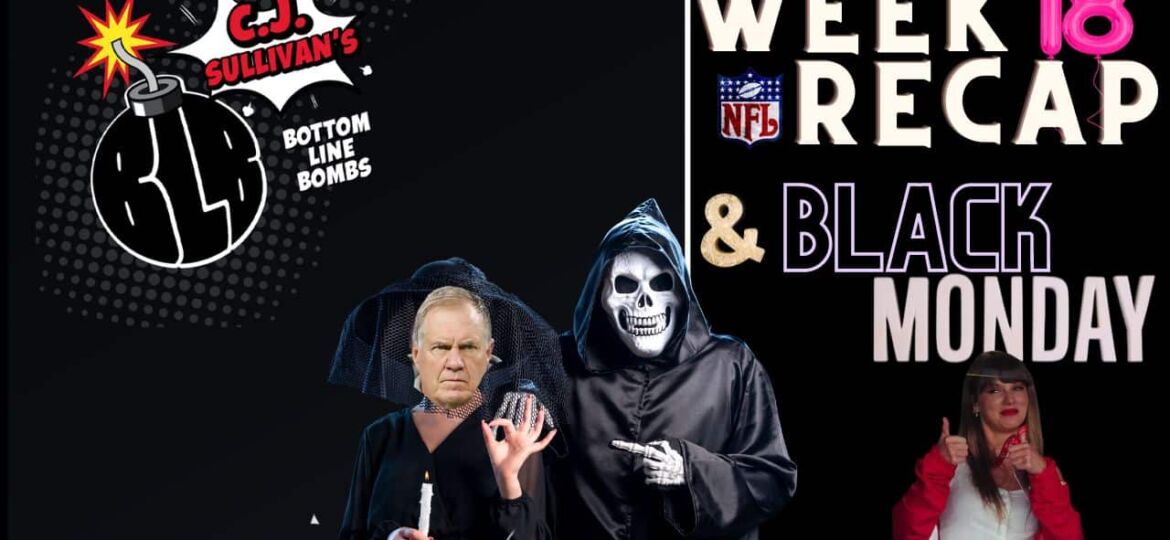 Week 18 Recap Black Mon