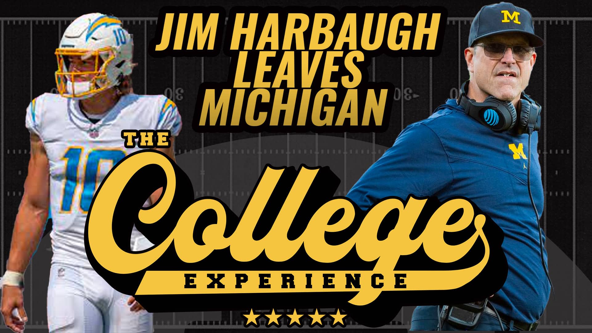 Jim Harbaugh Leaves Michigan | The College Football Experience (Ep. 1557)