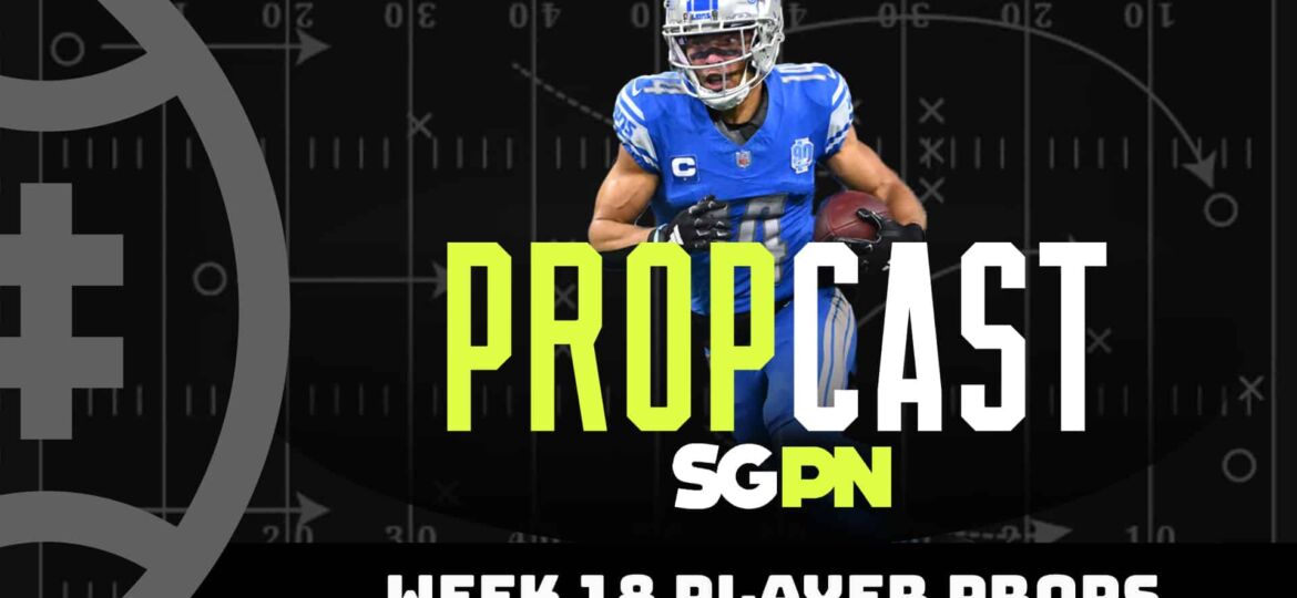 NFL Week 18 Sunday Player Props + Contract Incentives | The Propcast (Ep. 261)