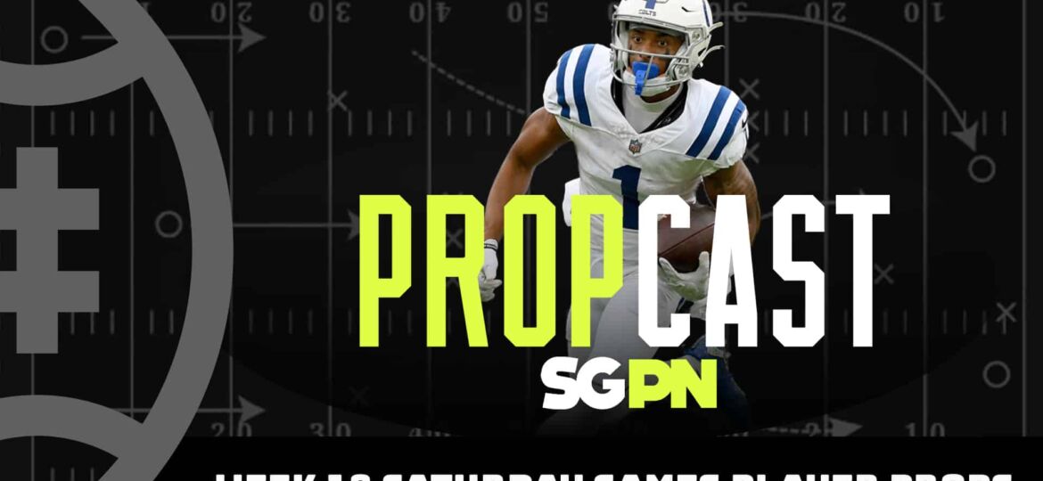 NFL Week 18 Saturday Night Player Props + Contract Incentives | The Propcast (Ep. 260)