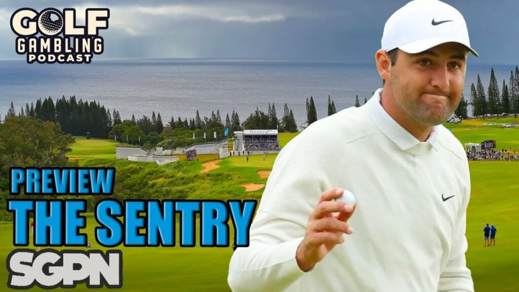 The 2024 Sentry Preview | Golf Gambling Podcast (Ep. 335)