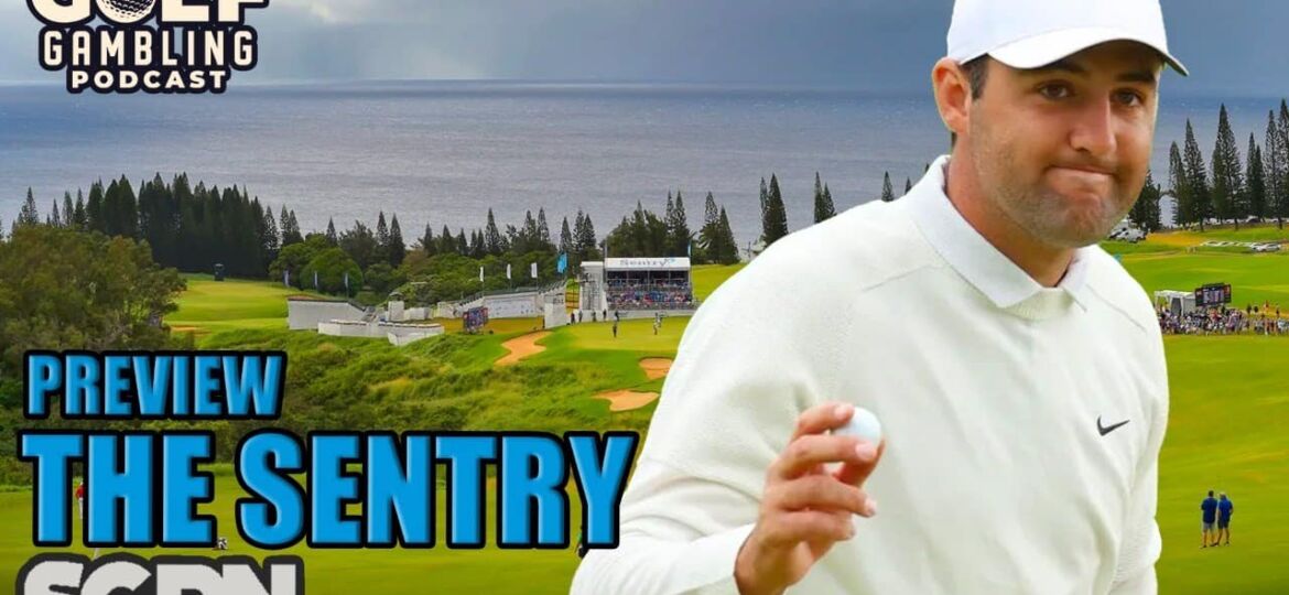 The 2024 Sentry Preview | Golf Gambling Podcast (Ep. 335)