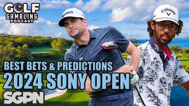 2024 Sony Open Picks & Predictions | Golf Gambling Podcast (Ep. 340)