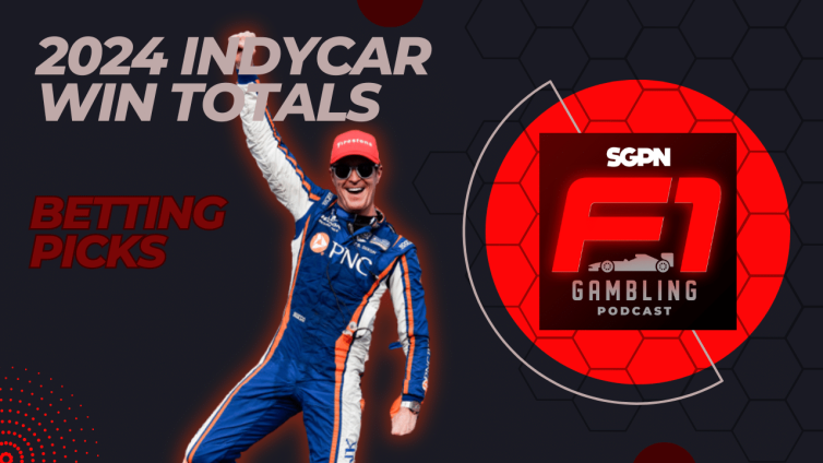 2024 IndyCar Win Totals I F1 Gambling Podcast (Ep. 52)