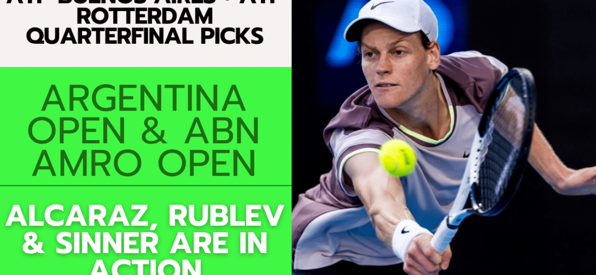 ATP Buenos Aires + ATP Rotterdam Quarterfinals Picks – 2/15/24 | Tennis Gambling Podcast (Ep. 222)