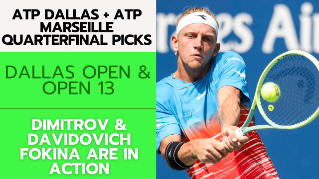 ATP Cordoba + ATP Dallas + ATP Marseille Quarterfinal Picks
