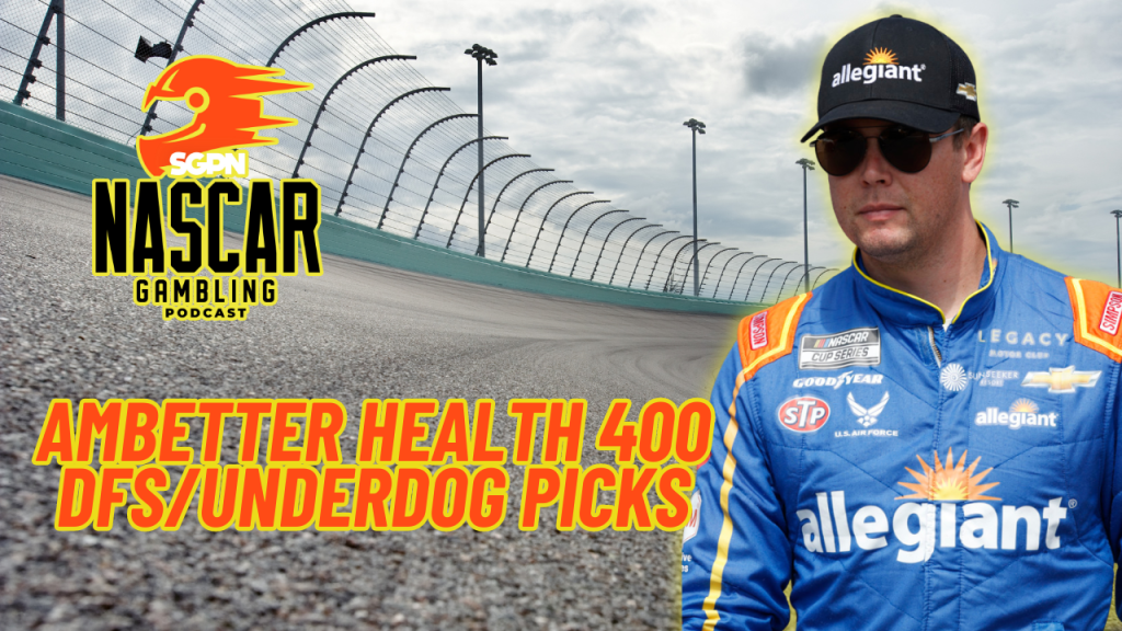 Ambetter Health 400 DFS/Underdog Picks I NASCAR Gambling Podcast (Ep. 355)