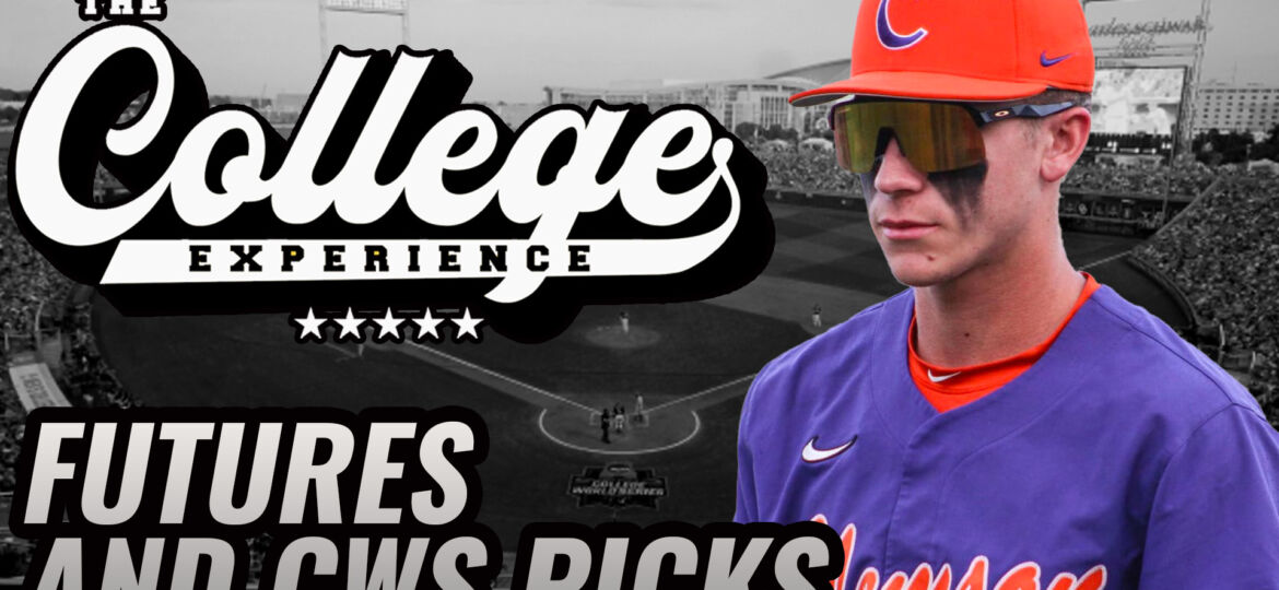 College World Series Picks & Other College Baseball Futures | The College Baseball Experience (Ep. 82)