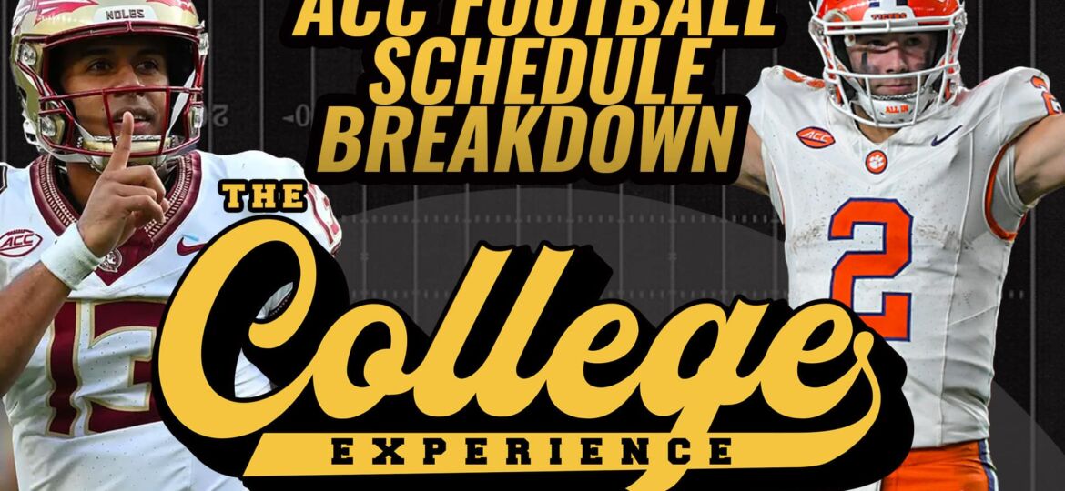 ACC 2024 Schedule Release Breakdown & Reaction | The College Football Experience (Ep. 1558)
