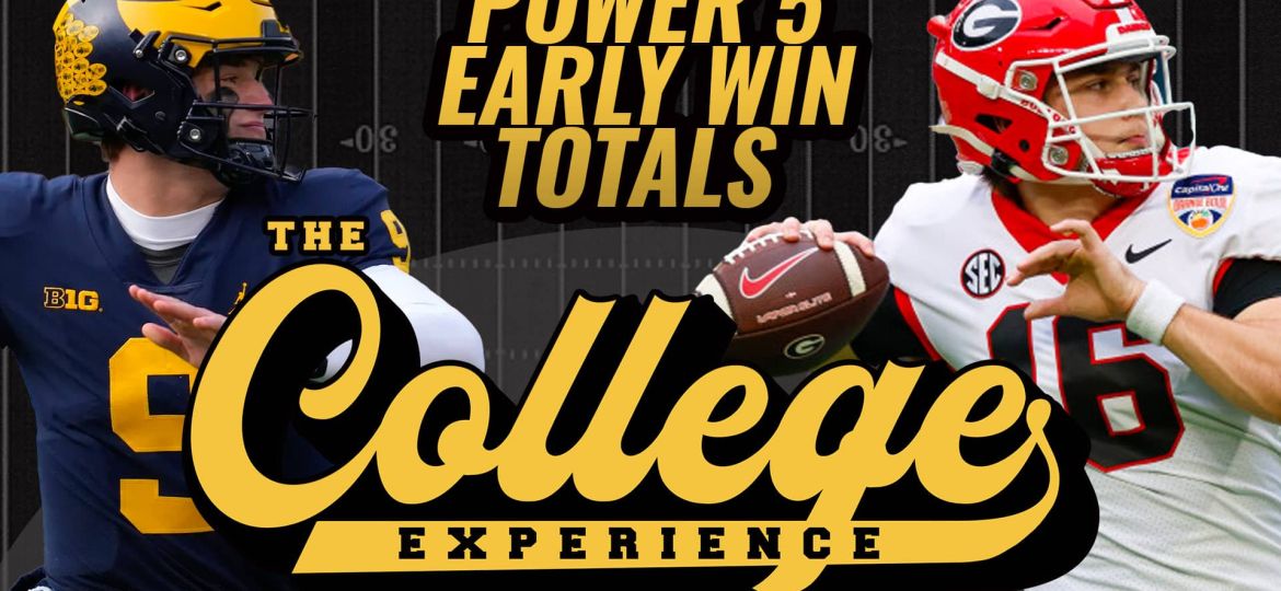 College Football Early Season Win Totals | The College Football Experience (Ep. 1562)