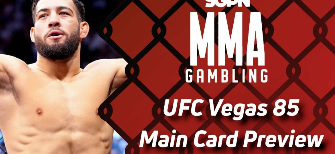 UFC Vegas 85 Main Card Betting Guide (As Long as You Say Sadly) | MMA Gambling Podcast (Ep.497)