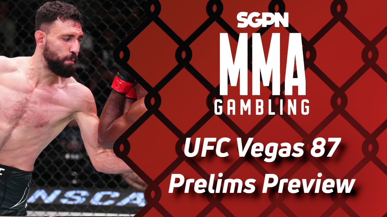 UFC Vegas 87 Prelims Betting Guide (Big Fat Chalky Lines) | MMA Gambling Podcast (Ep.514)