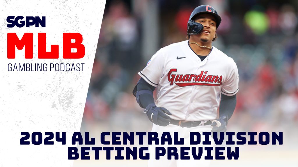 2024 AL Central Division Betting Preview | MLB Gambling Podcast (Ep. 434)