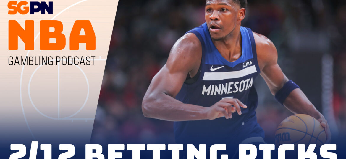 NBA Betting Picks – 2/12/24 | NBA Gambling Podcast (Ep. 677)