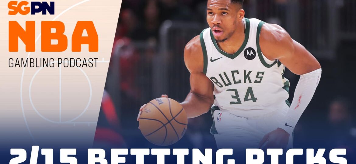 NBA Betting Picks – 2/15/24 | NBA Gambling Podcast (Ep. 680)