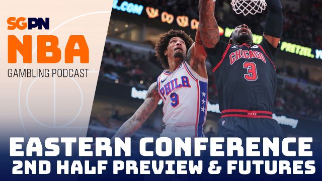 Eastern Conference Updated Futures + Post All-Star Break Preview | NBA Gambling Podcast (Ep. 683)