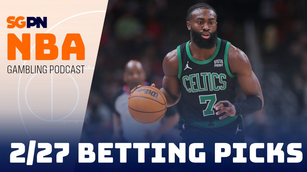 NBA Betting Picks – 2/27/24 | NBA Gambling Podcast (Ep. 687)