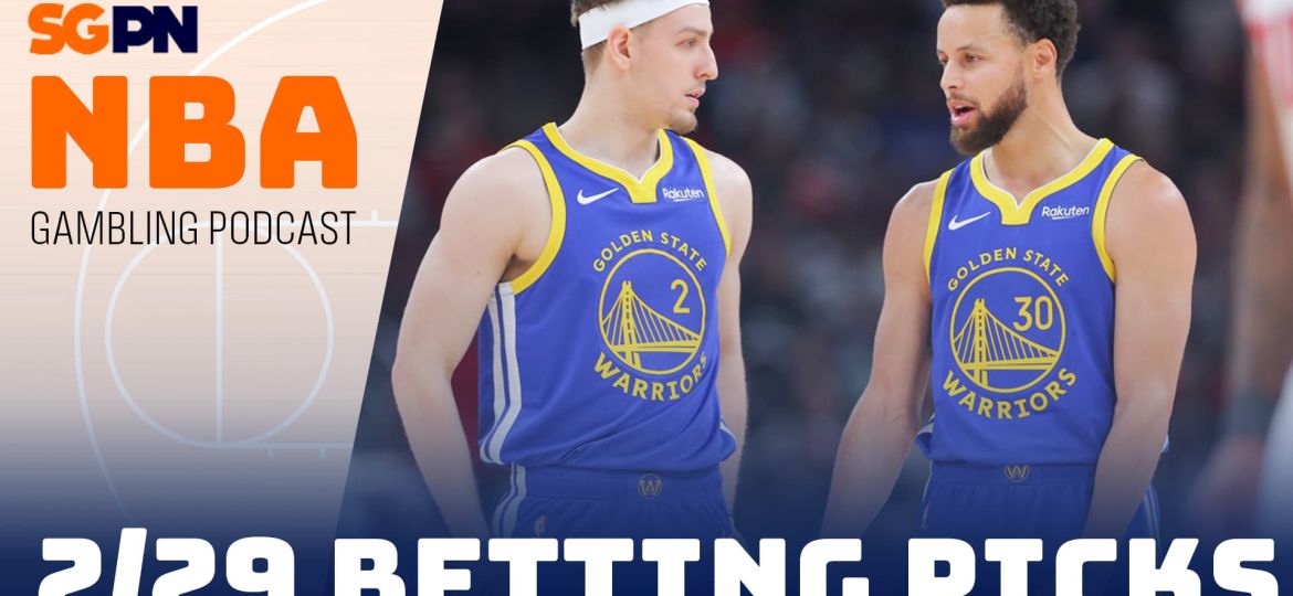 NBA Betting Picks – 2/29/24 | NBA Gambling Podcast (Ep. 689)