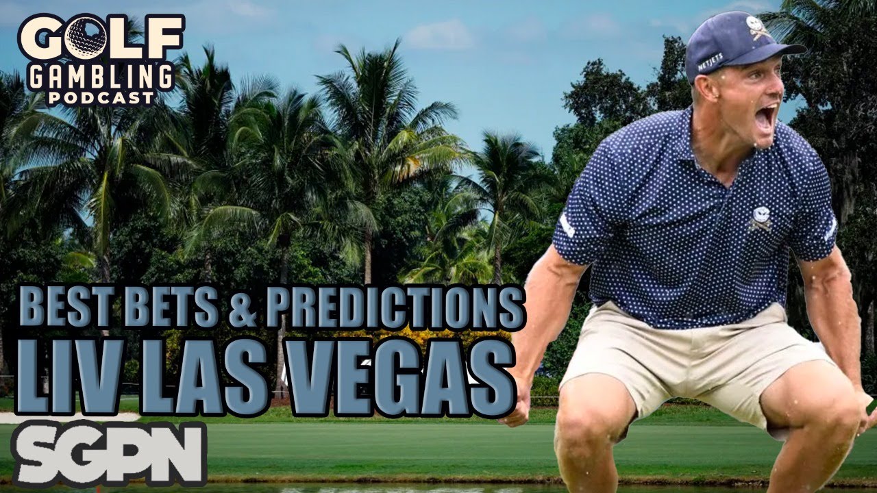 2024 LIV Las Vegas Best Bets & Predictions | Golf Gambling Podcast (Ep. 356)