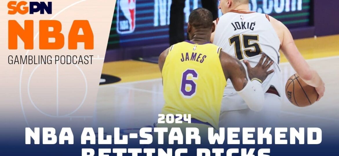 NBA All-Star Weekend Betting Picks – 2/16/24 | NBA Gambling Podcast (Ep. 681)